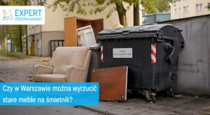 Czy w Warszawie można wyrzucić stare meble na śmietnik?